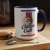 Cubs Mug, Fact #12 (11, 15oz)