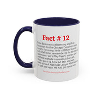 Cubs Mug, Fact #12 (11, 15oz)